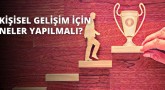 Kişisel Gelişim ve Motivasyon Trendleri